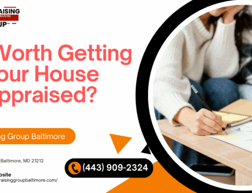 Is It Worth Getting Your House Appraised?